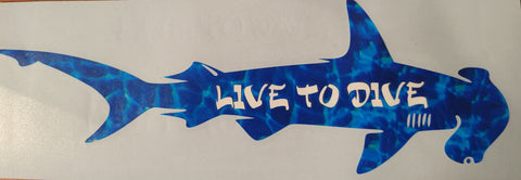 Live To Dive Hammerhead Decal